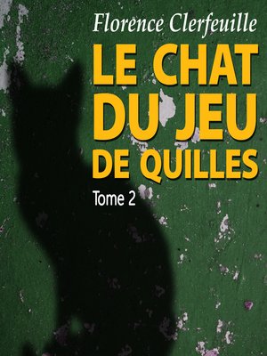 cover image of Le chat du jeu de quilles 2